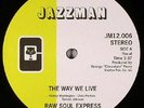 Raw Soul Express / Gwen McCrae The Way We Live / All This Love That I'm Giving 1