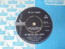 The U.S. T-Bones - No Matter What Shape 1965 UK 45 LIBERTY
