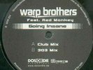 Warp Brothers Feat. Red Monkey Going Insane 12