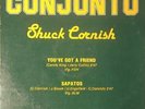 Conjunto Chuck Cornish - You've Got A Friend / S 12