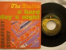 45 BEATLES - A HARD DAY'S NIGHT  - Stampa Italiana - Greatest Story