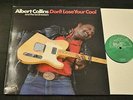 Albert Collins And The Ice Breakers Alligator LP 4730 Don’t Lose Your Cool