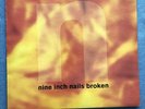 NINE INCH NAILS - Broken 12