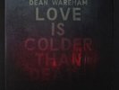 DEAN WAREHAM: Love Is Colder Than Death / She Went Walking In The Rain 45 (UK,