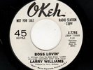 NORTHERN SOUL-LARRY WILLIAMS-BOSS LOVIN'/JUST BECAUSE-OKEH 7294