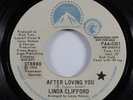 70s Soul 45 LINDA CLIFFORD After Loving You PARAMOUNT VG+ promo HEAR