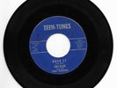 TOM BLAIR-TEEN-TUNES 767 45-1 RARE ROCKABILLY 45 RPM ROCK IT VG+ PLAYS GREAT