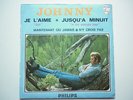 Johnny Hallyday 45T EP vinyle Je L'Aime / Jusqu'a Minuit papier verso phonogram