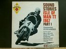 SOUND STORIES Isle Of Man TT 1967  Parts 1 & 2    DBL LP     Lovely copy