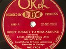 LOUIS ARMSTRONG AND HIS HOT FIVE OKEH Don't Forget To Mess Around DECENT COPY