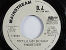 70s Soul 45 FREDDIE SCOTT You're So Hard To MAINSTREAM VG++/VG+ promo HEAR