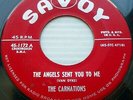 THE CARNATIONS doo-wop 45 Original VG++ Savoy THE ANGELS SENT YOU TO ME F2512
