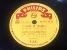 78 RPM CATHERINE SAUVAGE - Paris Canaille FERRE- Philips 72 148