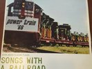 SONGS WITH A RAILROAD RING VINYL RECORD LP ALBUM JOHN DEERE POWER TRAIN VG+/VG+