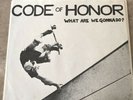 Code of Honor What are we..... 7