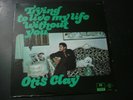OTIS CLAY TRYING TO LIVE MY LIFE WITHOUT YOU LP RECORD