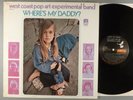 West Coast Pop Art Experimental Band  Where's My Daddy?  Psych  1969 Amos Label