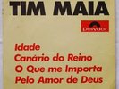 TIM MAIA Idade EP ORIG BRAZIL SOUL FUNK 45 7