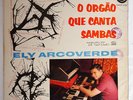 ELY ARCOVERDE Orgao Que Canta Sambas Vol. 2 ORIG BRAZIL BOSSA JAZZ GROOVE HEAR