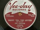 SONNY TIL and THE ORIOLES - Happy 'Till The Letter VEE JAY 196 DOO WOP 78
