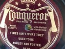Congueror 9112 Clarence Ashley TIMES AINT WHAT USED TO BE country 78 rpm E-- 33'