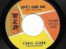 Northern Soul 45 CHRIS CLARK Love's Gone Bad/Put Yourself In My Place HEAR VIP