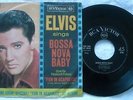 45 ELVIS PRESLEY - BOSSA NOVA BABY - WITCHCRAFT - ANNO 1963 - 45N 1380 - EX+