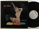 JAZZ EROTICA Self Titled HIFI R 604 LP mono
