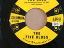 The Five Blobs 45 The Blob on Columbia 4-41250 VG+ 1957 Record