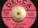 JOHNNY CARROLL / HOT ROCKS - Wild Wild Women / Corrine Corrina Decca 9-29941