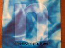 NINE INCH NAILS FIXED VINYL   EXCELLENT CONDITION  FREE SHIPPING