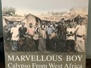 Marvellous Boy: Calypso from West Africa [2LP] (Vinyl)