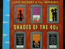 ORIGINAL LITTLE ANTHONY AND THE IMPERIALS LP - SHADES OF THE 40's - END 311