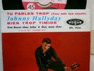johnny hallyday rare epl vogue7824 tu parles trop verso 3 titres (lang+cent) ex+