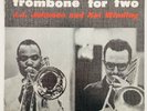 1955 J.J. Johnson And Kai Winding ?- Trombone For Two - Philips ?- B 07.110 L