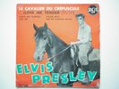 Elvis Presley 45Tours EP vinyle Le Cavalier Du Crépuscule / Love Me Tender Bo