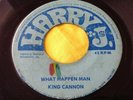 Hear Rare Reggae 45 : King Cannon   Don't Let Me Down   Harry J