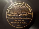 Rare Early 78 VICTOR MONARCH RECORD 3311 Sweet Magnolias ELDRIDGE R JOHNSON 1901