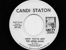 Candi Staton - Now You've Got The Upper Hand / You Can't Stop Me, ORIGINAL 7-11