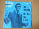 BUDDY HOLLY - Bo Diddley / It´s Not My Fault  CORAL 45