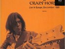 Neil Young & Crazy Horse - Live In Europe December 1989 VINYL LP 180g