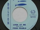 Rare Doo Wop FOUR PEARLS Look At Me / It's Almost Tomorrow NM DOLTON 26 45 HEAR
