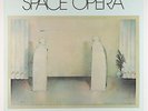 Space Opera - S/T LP - Epic VG+