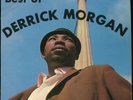 Derrick Morgan - Best Of... UK Doctor Bird LP Listen