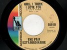 SOUL HARMONY/LOW RIDER-PAIR EXTRAORDINAIRE-GIRL, I THINK I LOVE YOU/RUN FOR YOUR
