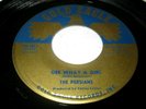 PERSIANS GEE WHAT A GIRL 45 7
