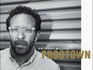 Anthony Wilson - Frogtown Vinyl LP GHR-004LP