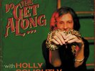 Holly Golightly - Do The Get Along [New Vinyl LP]
