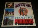 Greetings from the pioneers lp listen  Killer rare