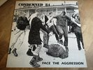 Condemned 84 LP Face the aggression UK 1988 Grade 1st press oi KBD ISD PUNK